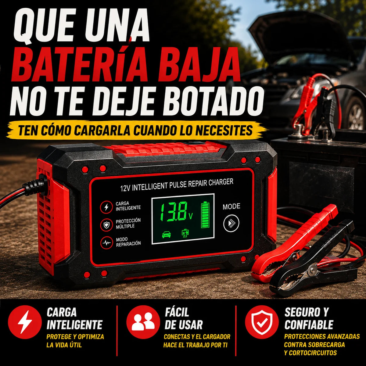 Cargador Reparador de Batería para Auto — Que una Batería Baja No te Deje Botado